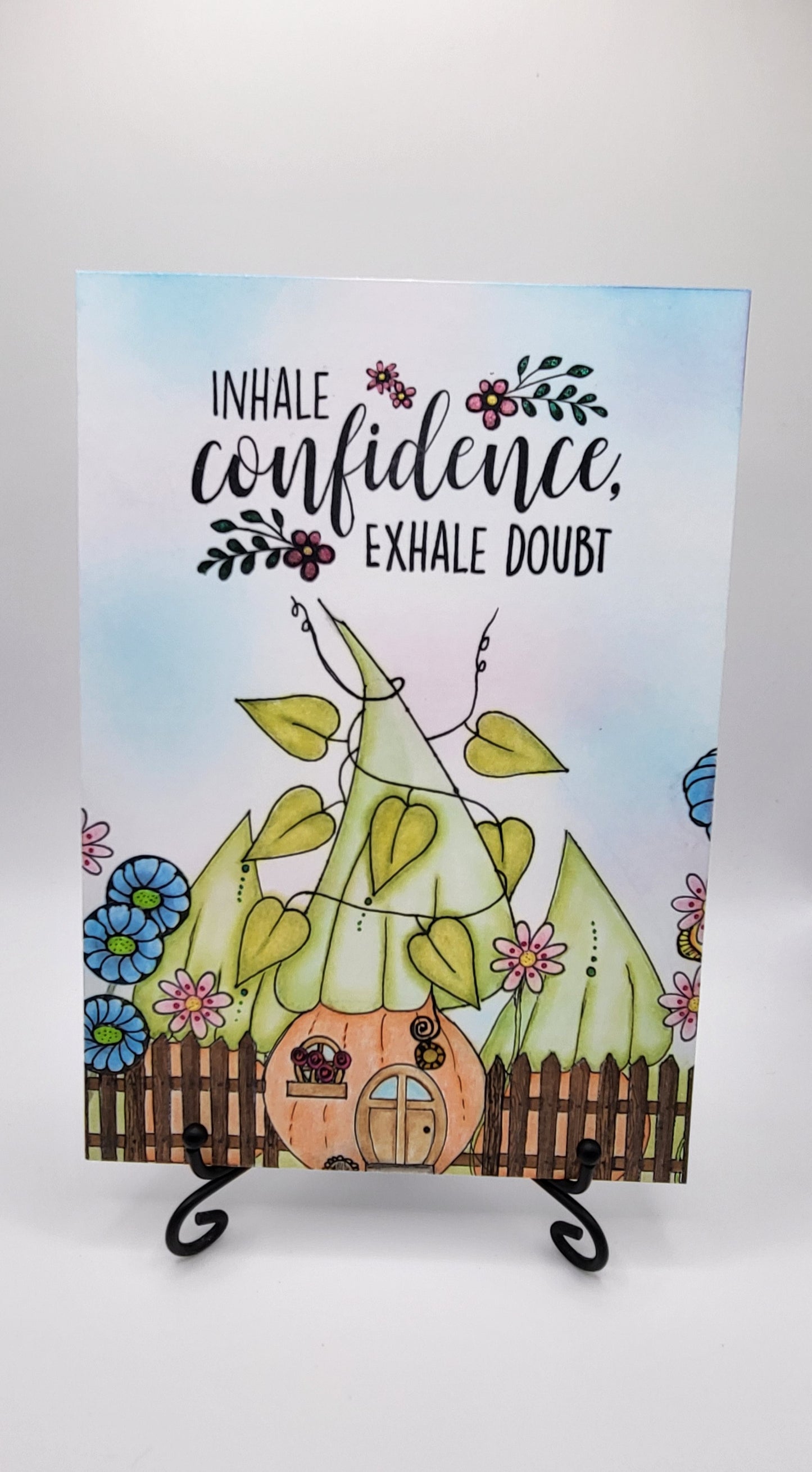 Inhale confidence Exhale doubt 5x7