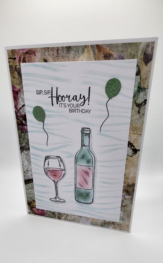 Sip Sip Hooray! It’s your birthday (More options)