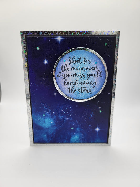 Shoot for the moon…