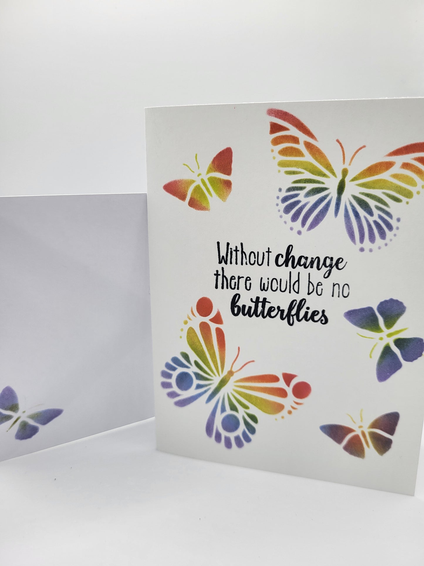 Without change there would be no butterflies
